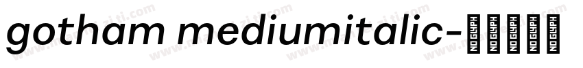 gotham mediumitalic字体转换